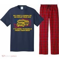 Amherst Bus Driver My Foot's Gonna Be So Far Up Your Ass Pajama Set thumb 0