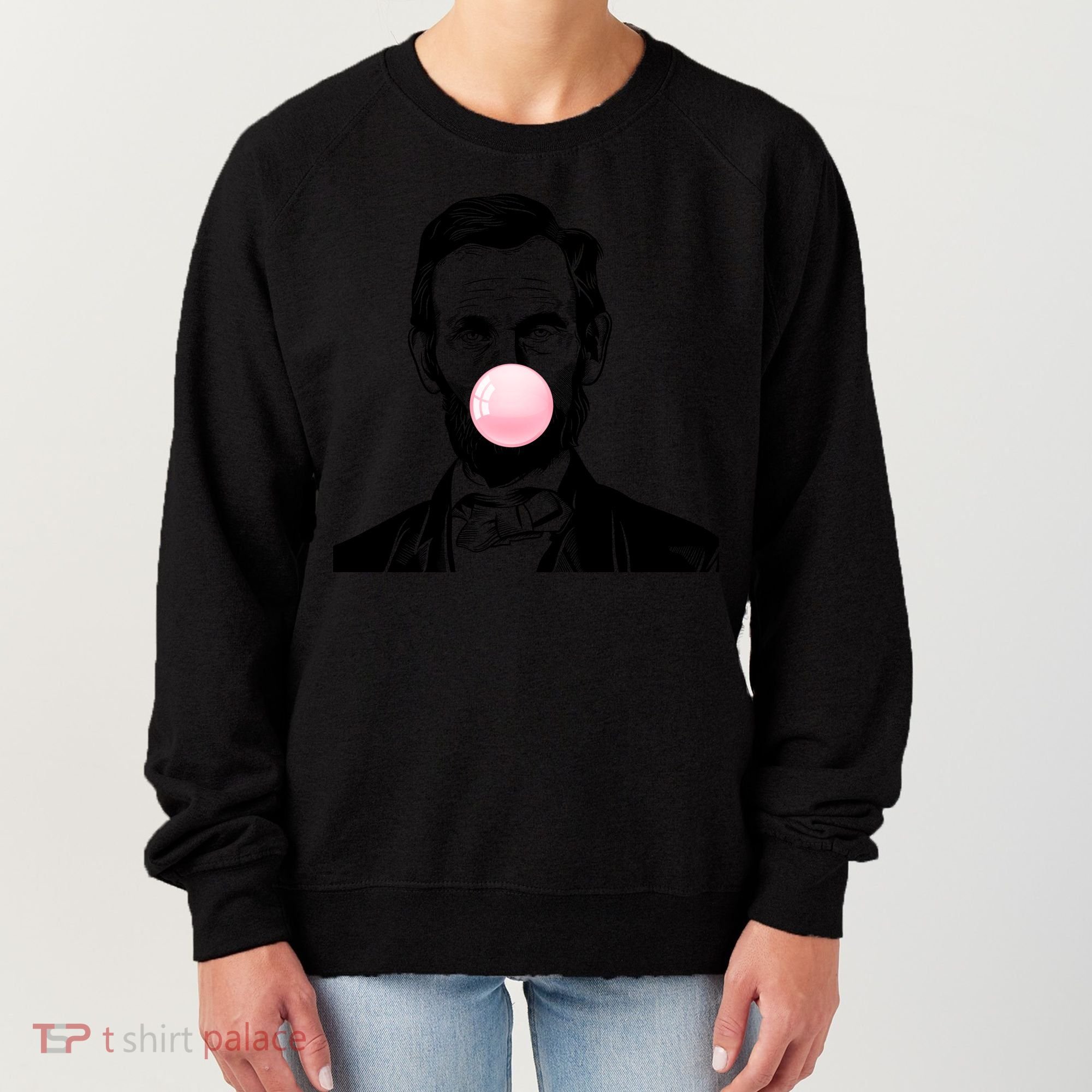Abe Lincoln Blowing Bubble Gum Women's Sweatshirt