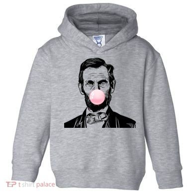 Abe Lincoln Blowing Bubble Gum Toddler Hoodie