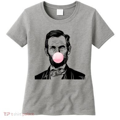 Abe Lincoln Blowing Bubble Gum Women's T-Shirt