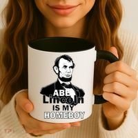 Abe Lincoln Is My Homeboy Coffee Mug thumb 3