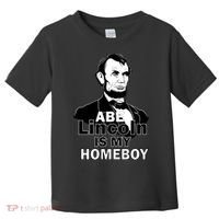 Abe Lincoln Is My Homeboy Toddler T-Shirt thumb 0