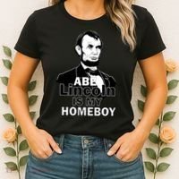 Abe Lincoln Is My Homeboy Women's T-Shirt thumb 2