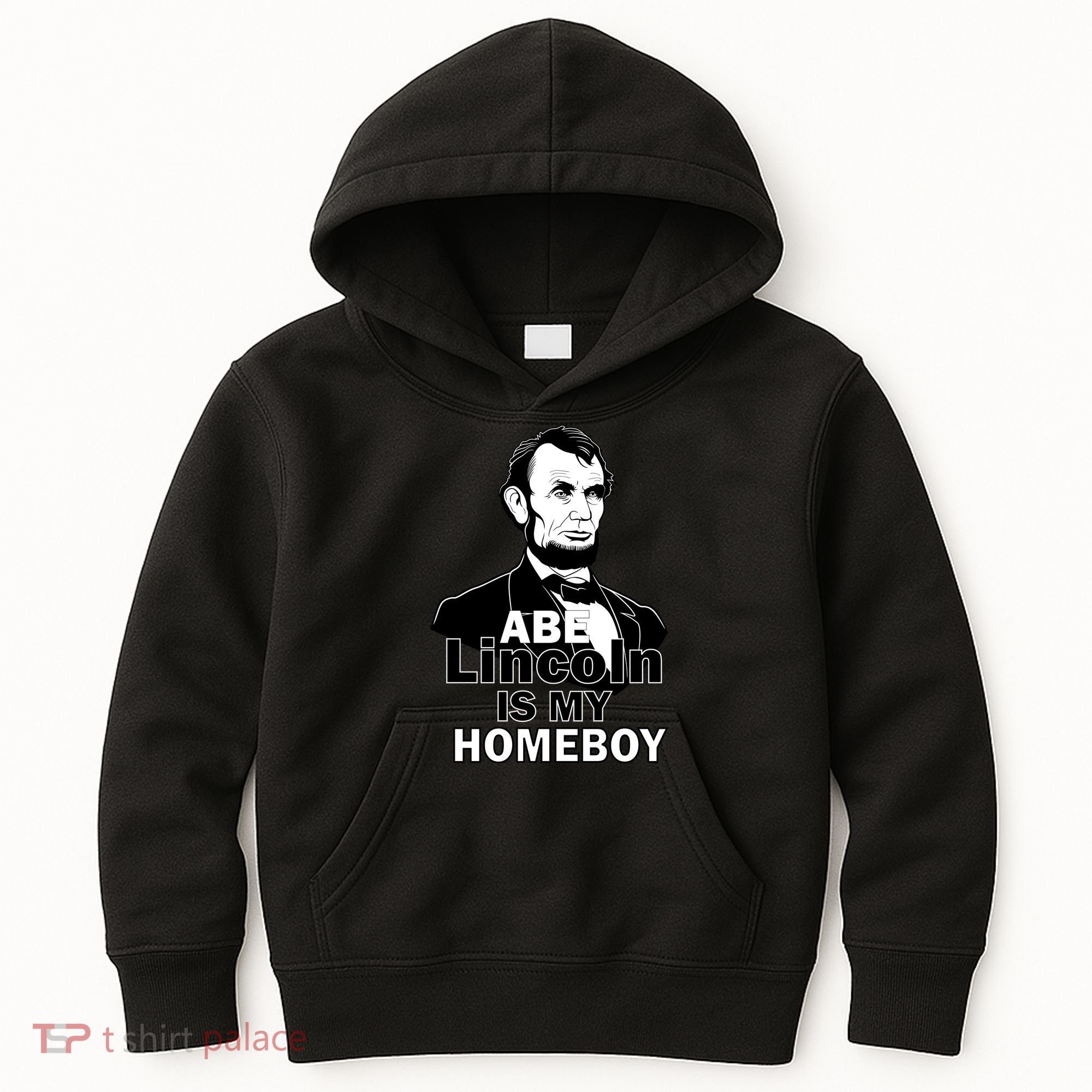 Abe Lincoln Is My Homeboy Kids Hoodie