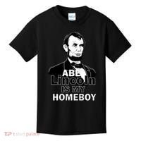 Abe Lincoln Is My Homeboy Kids T-Shirt thumb 0