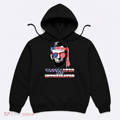 Abe Lincoln Vaccinated & Intoxicated Hoodie