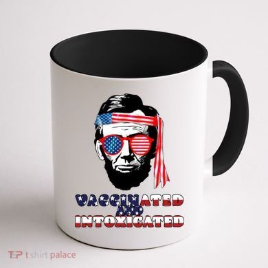 Abe Lincoln Vaccinated & Intoxicated Coffee Mug back