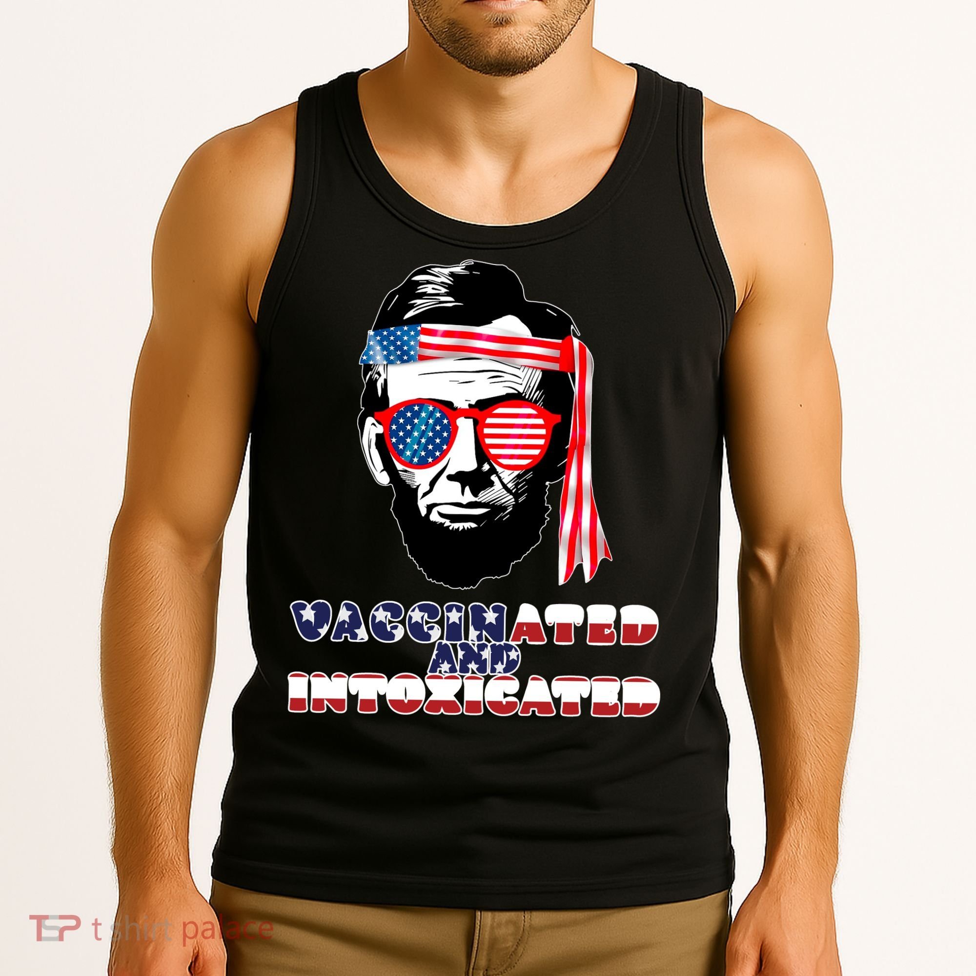 Abe Lincoln Vaccinated & Intoxicated Tank Top