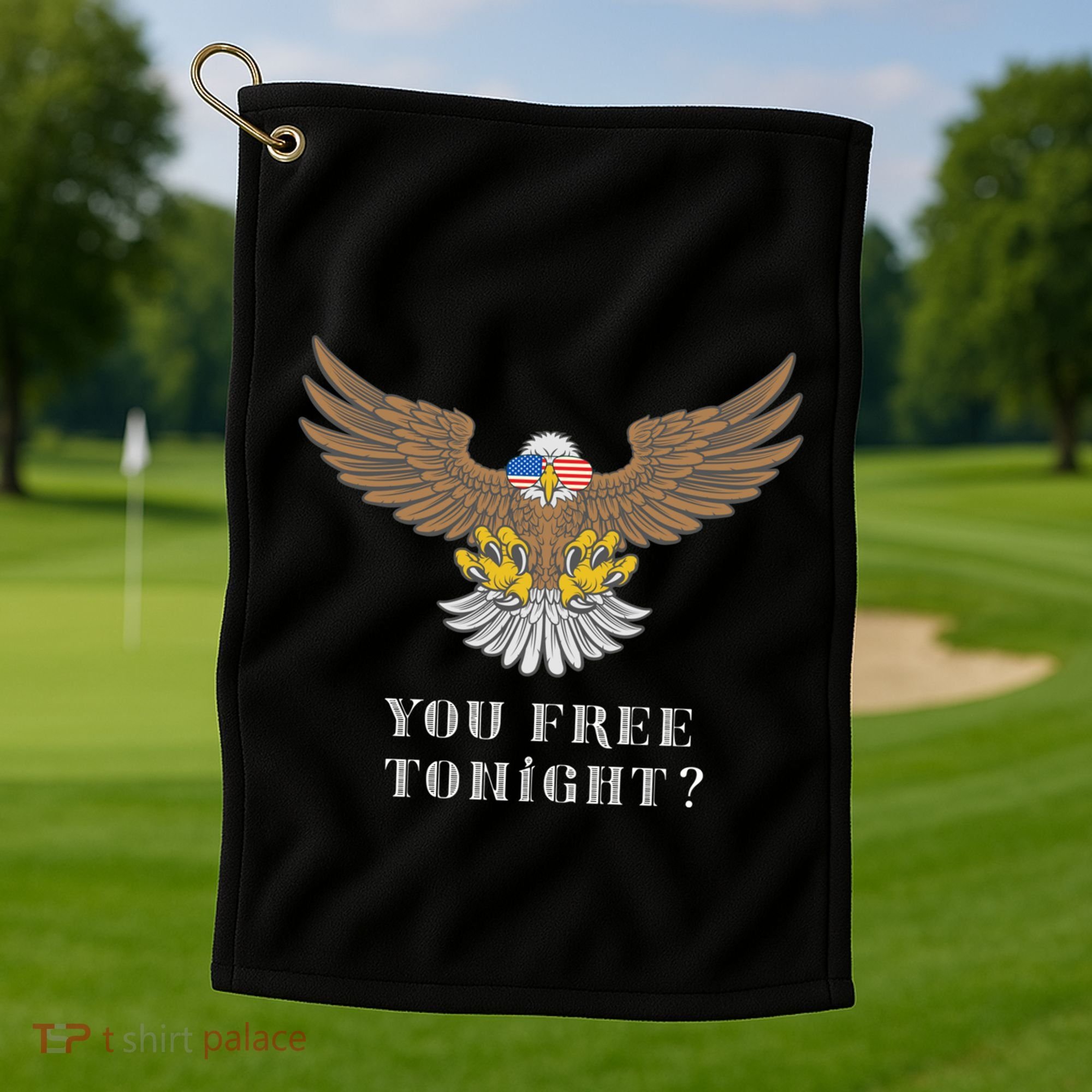 American Bald Eagle American Flag Patriotic You Free Tonight Great Gift Golf Towel