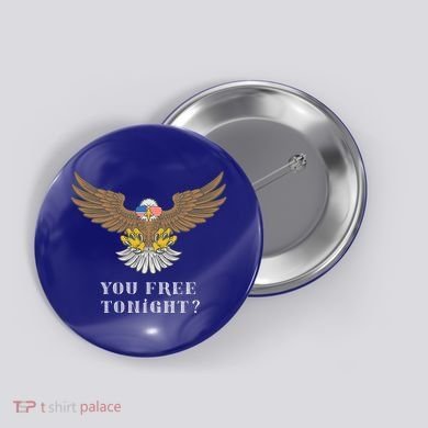 American Bald Eagle American Flag Patriotic You Free Tonight Great Gift Button