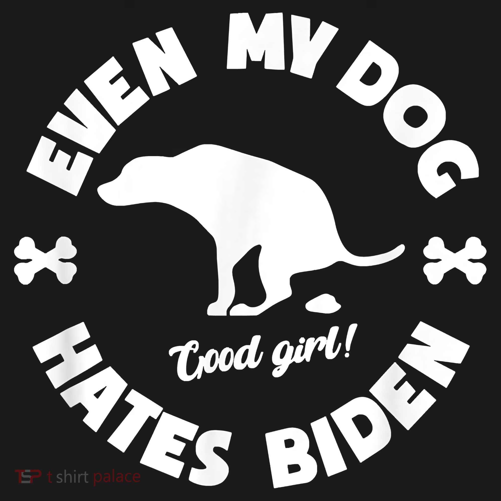 Anti Biden Even My Dog Hates Biden Anti Biden Pro America Polo