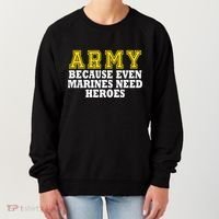 Army because even marines need heroes Women's Sweatshirt thumb 0