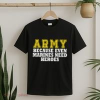Army because even marines need heroes T-Shirt thumb 2