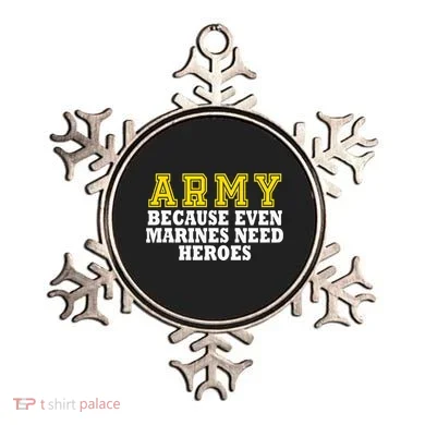 Army because even marines need heroes Ornament