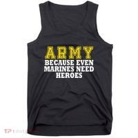 Army because even marines need heroes Tank Top thumb 0