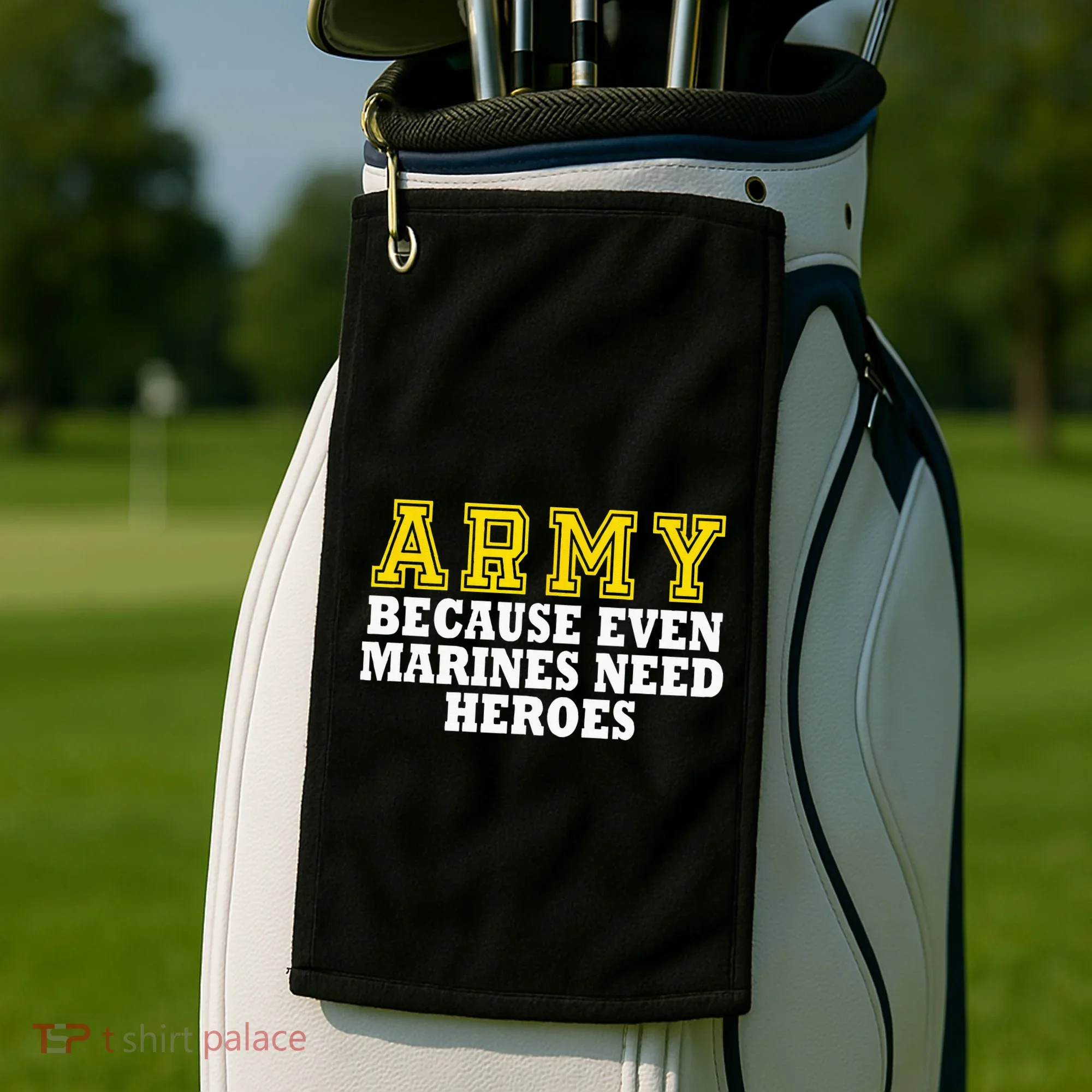 Army because even marines need heroes Golf Towel