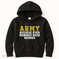 Army because even marines need heroes Kids Hoodie thumb 0
