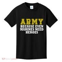 Army because even marines need heroes Kids T-Shirt thumb 0