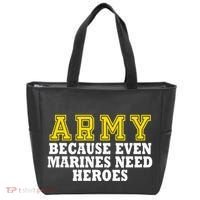 Army because even marines need heroes Tote Bag thumb 0