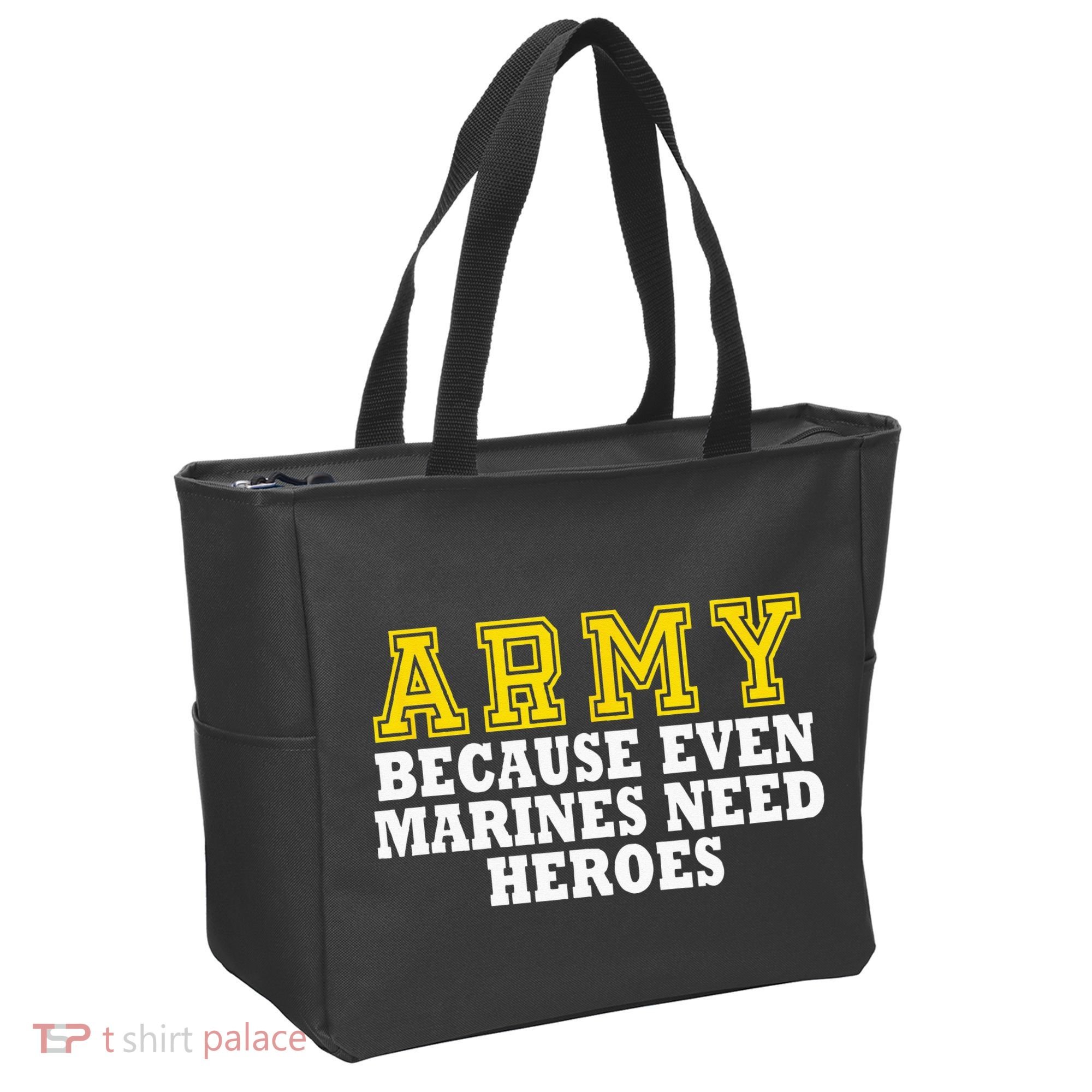 Army because even marines need heroes Tote Bag