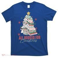 All Booked For Christmas Book Tree Christmas Xmas Lights Gift T-Shirt thumb 0