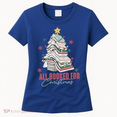 All Booked For Christmas Book Tree Christmas Xmas Lights Gift Women's T-Shirt