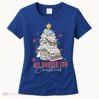 All Booked For Christmas Book Tree Christmas Xmas Lights Gift Women's T-Shirt thumb 0