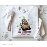 All Booked For Christmas Funny Christmas Book Tree Sweatshirt thumb 2