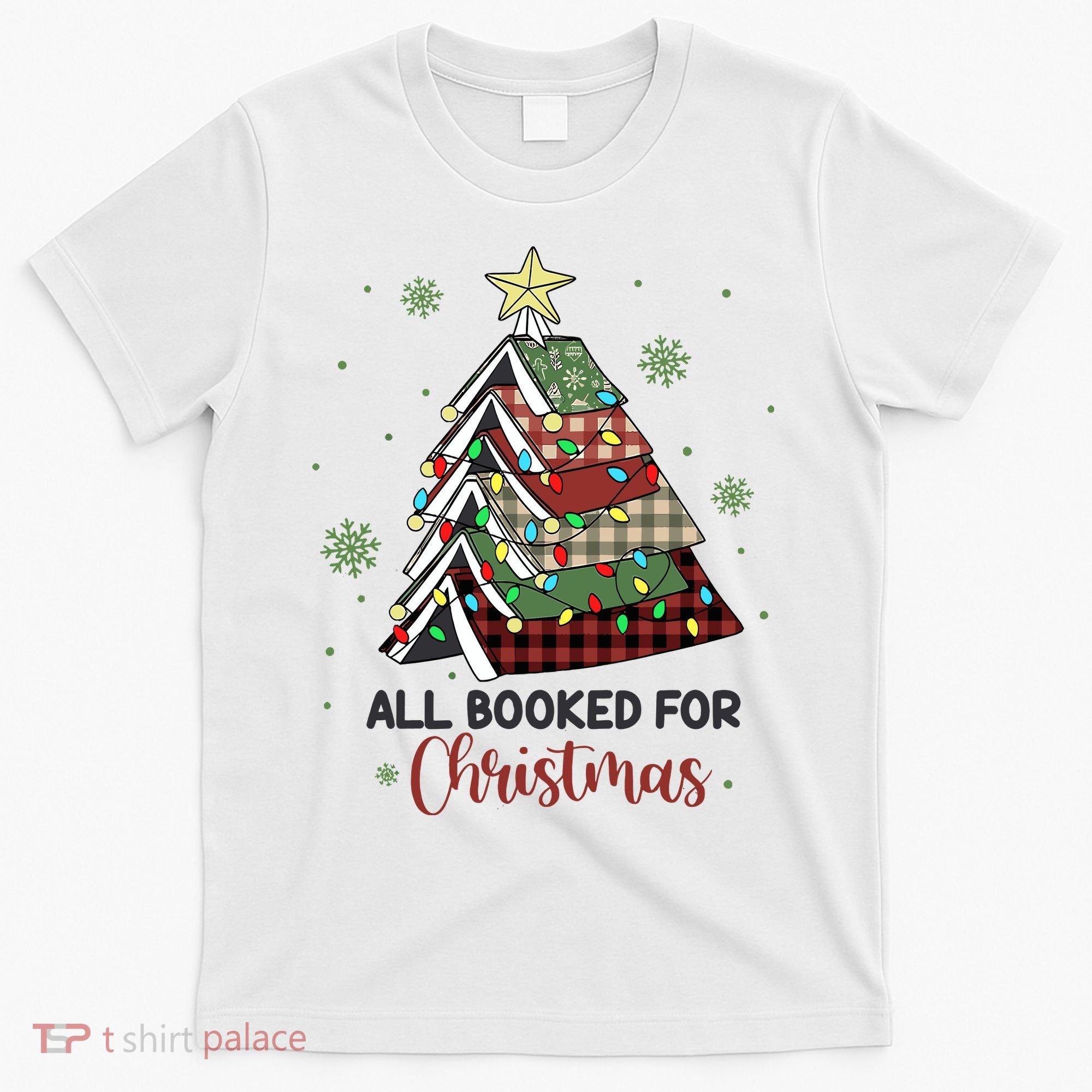 All Booked For Christmas Funny Christmas Book Tree T-Shirt
