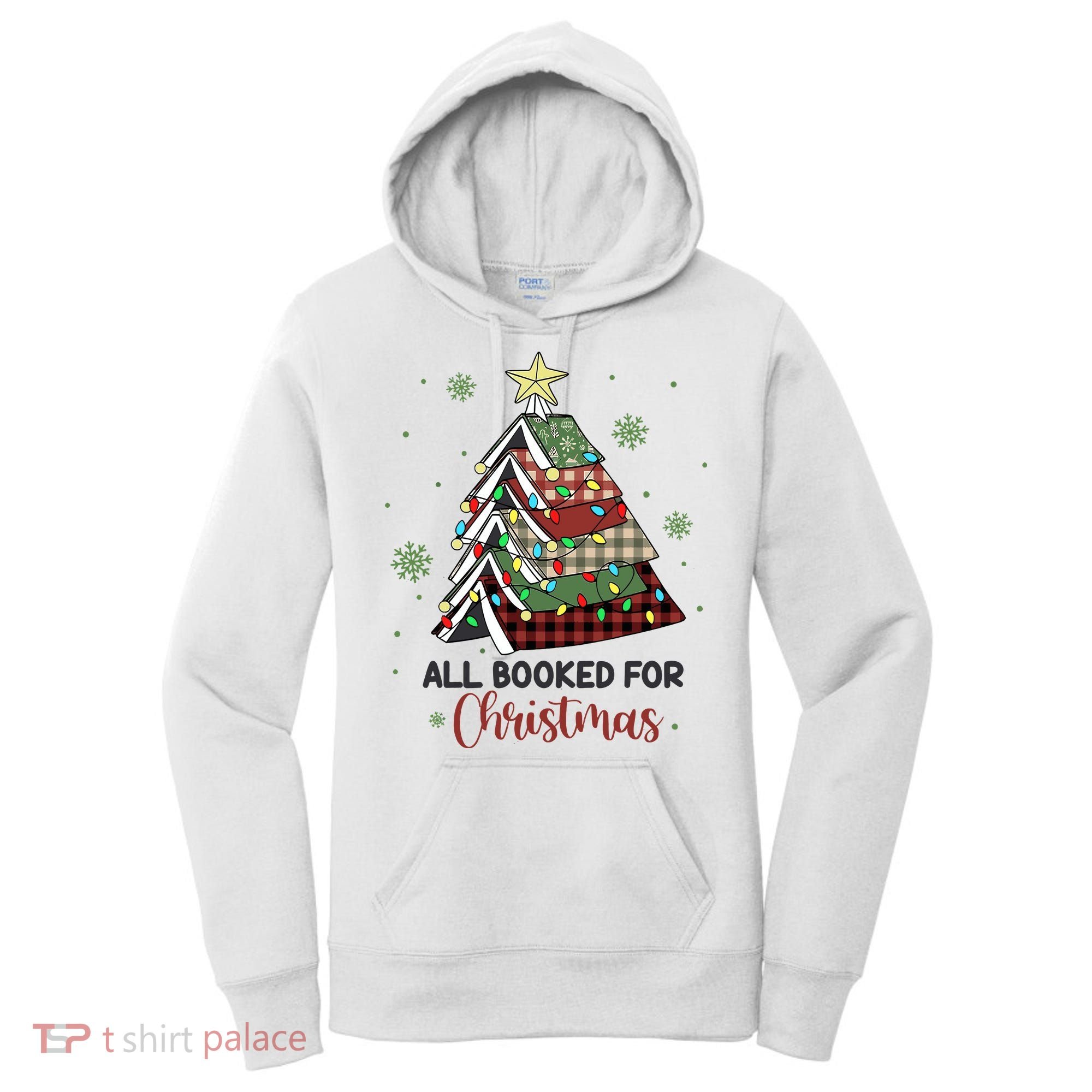All Booked For Christmas Funny Christmas Book Tree Women's Hoodie