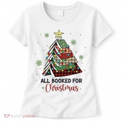 All Booked For Christmas Funny Christmas Book Tree Women's T-Shirt