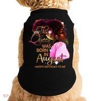 August Birthday Funny Melanin Afro Queen Black Wo Doggie Tank thumb 0