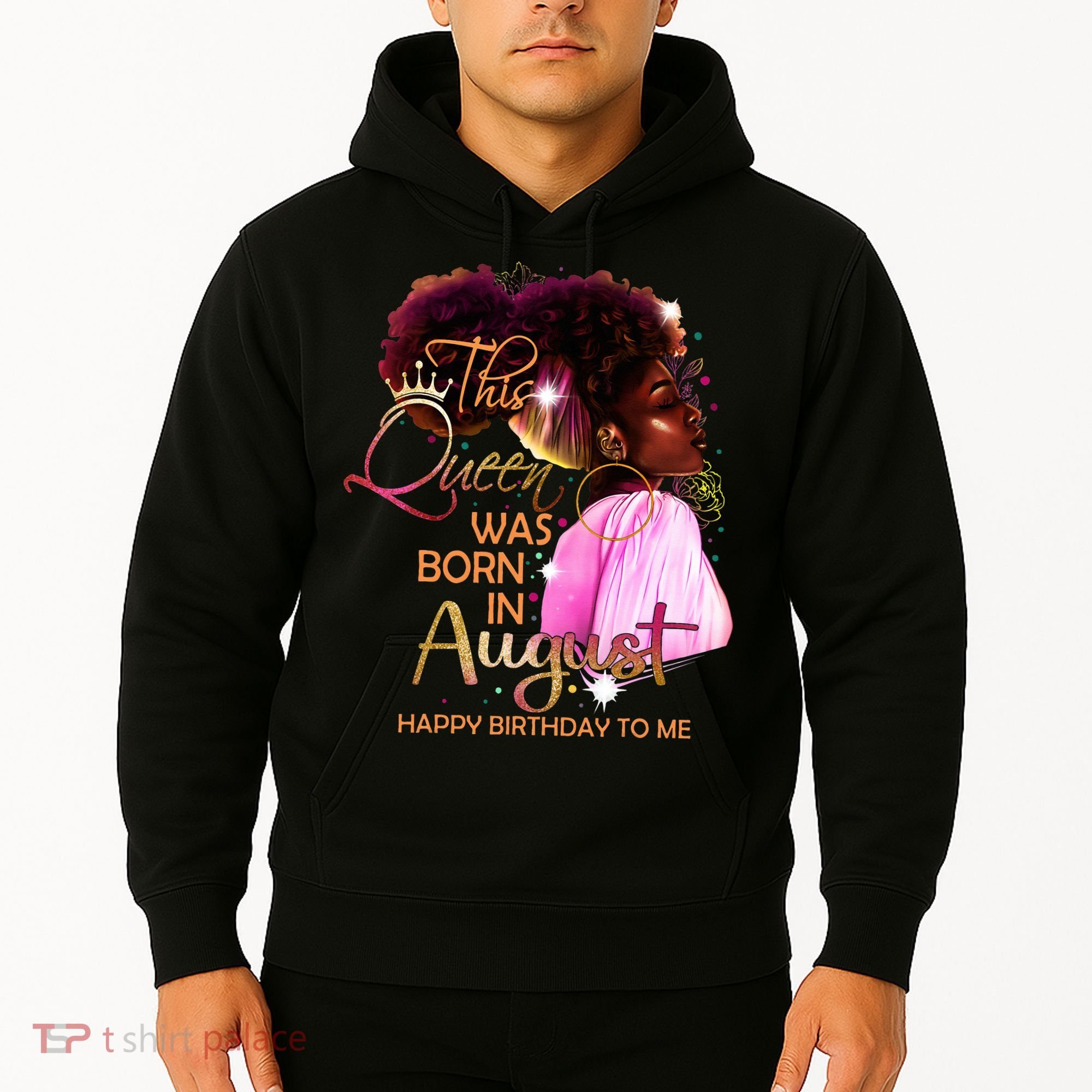 August Birthday Funny Melanin Afro Queen Black Wo Hoodie