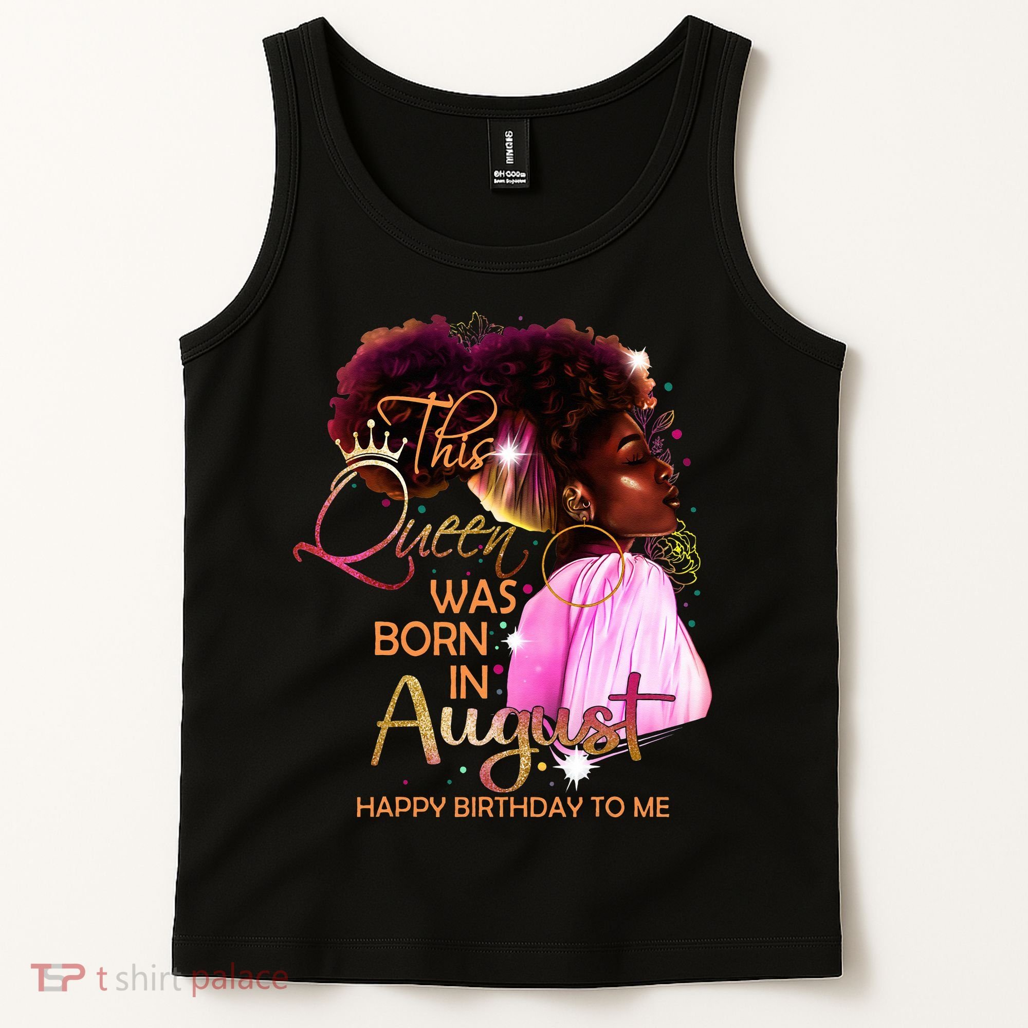 August Birthday Funny Melanin Afro Queen Black Wo Tank Top