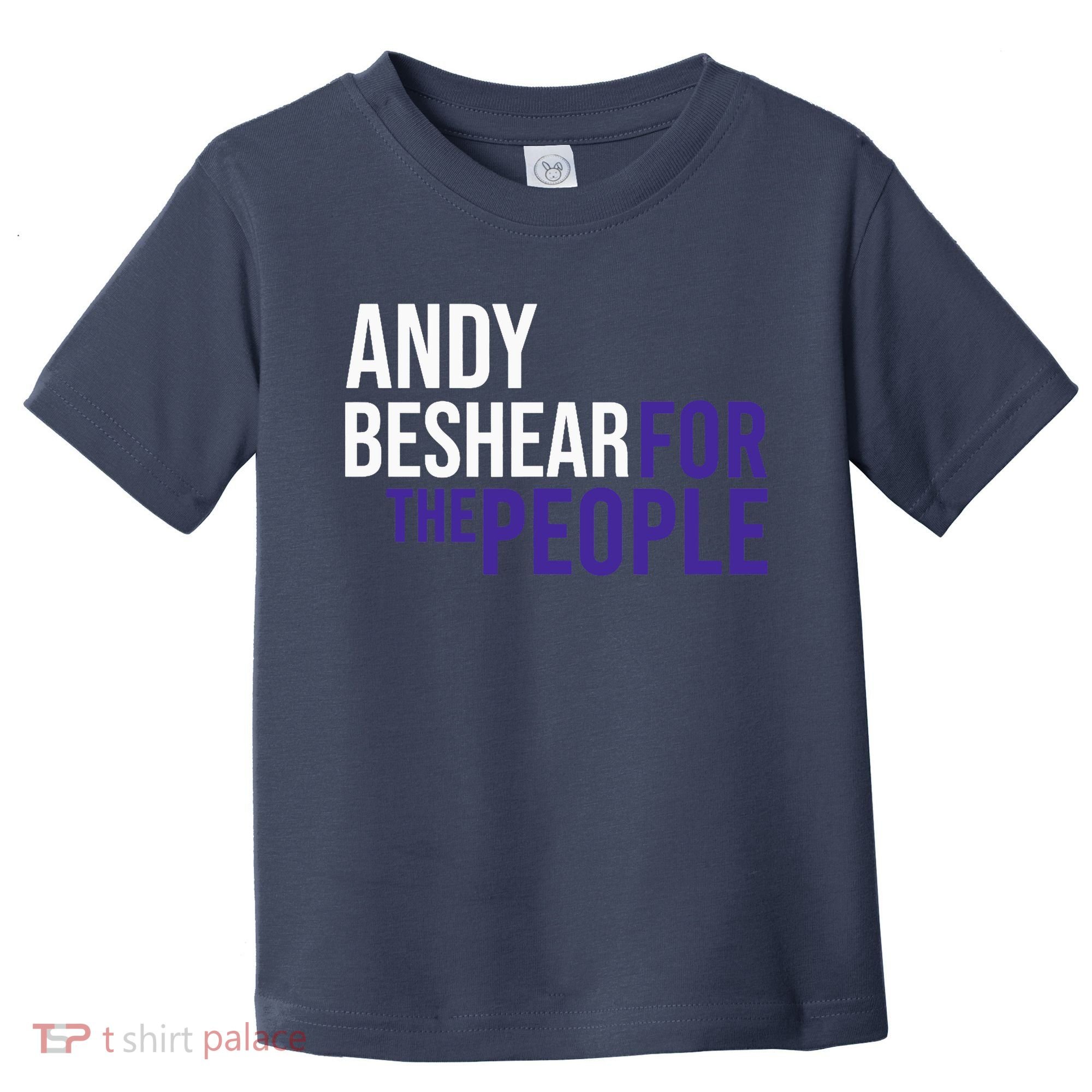 Andy Beshear For The People | Liberal Democrat USA Toddler T-Shirt