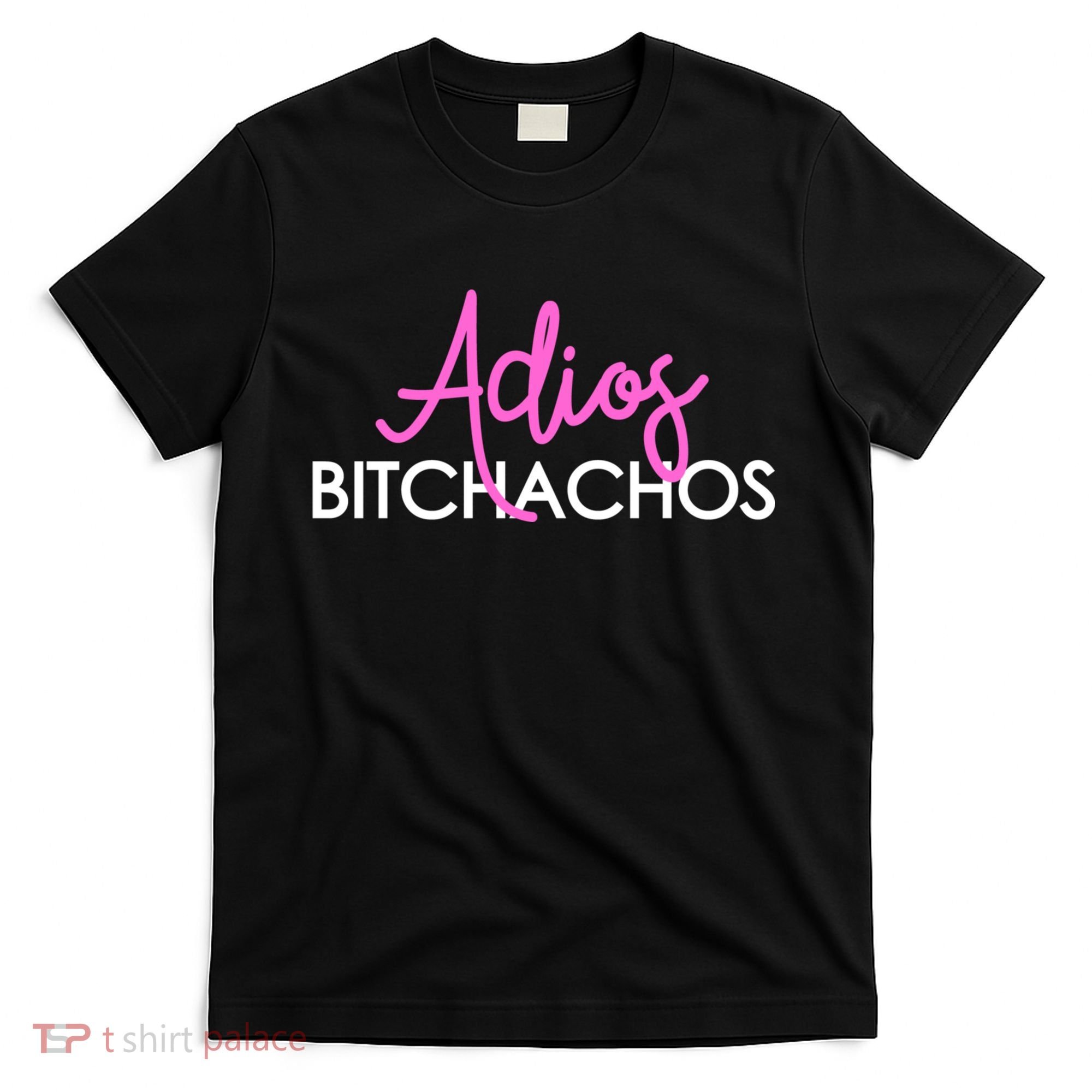 Adios Bitchachos Funny Cinco De Mayo Vacation T-Shirt