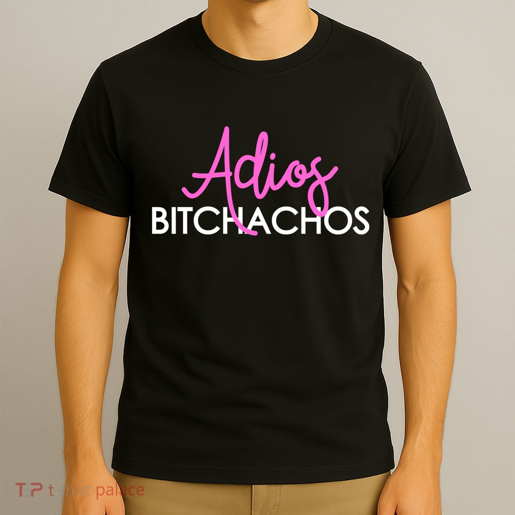 Adios Bitchachos Funny Cinco De Mayo Vacation T-Shirt