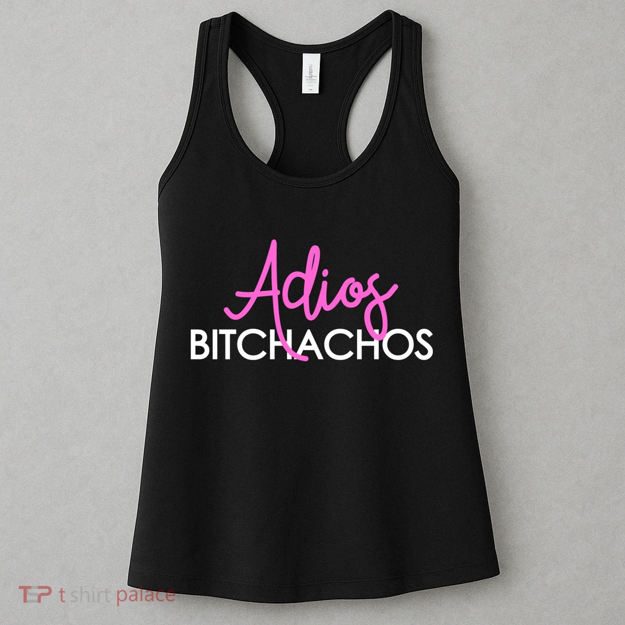 Adios Bitchachos Funny Cinco De Mayo Vacation Women's Tank Top