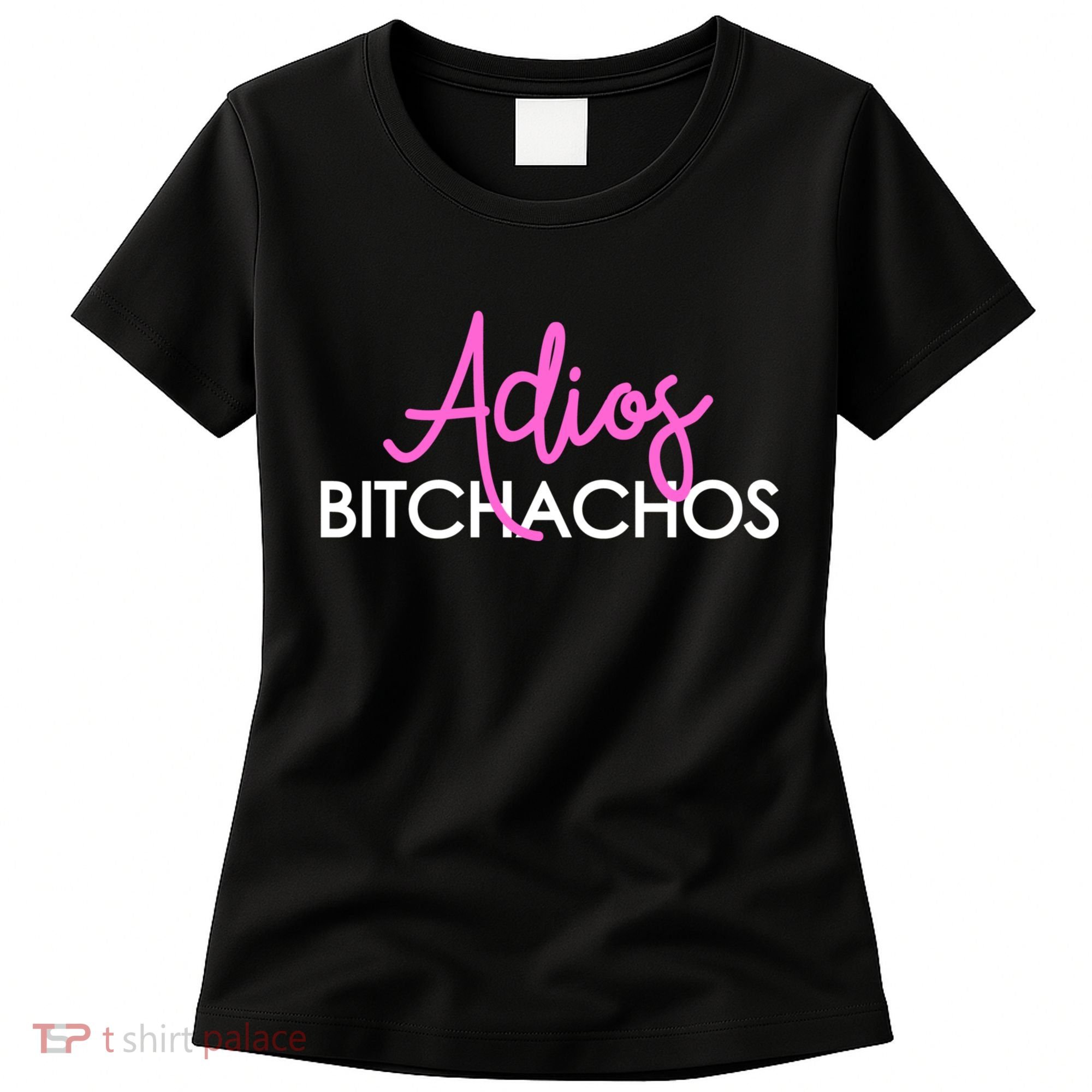 Adios Bitchachos Funny Cinco De Mayo Vacation Women's T-Shirt