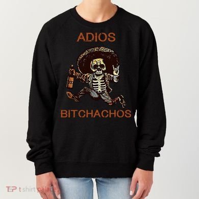 Adios Bichachos Funny Skull Women's Sweatshirt