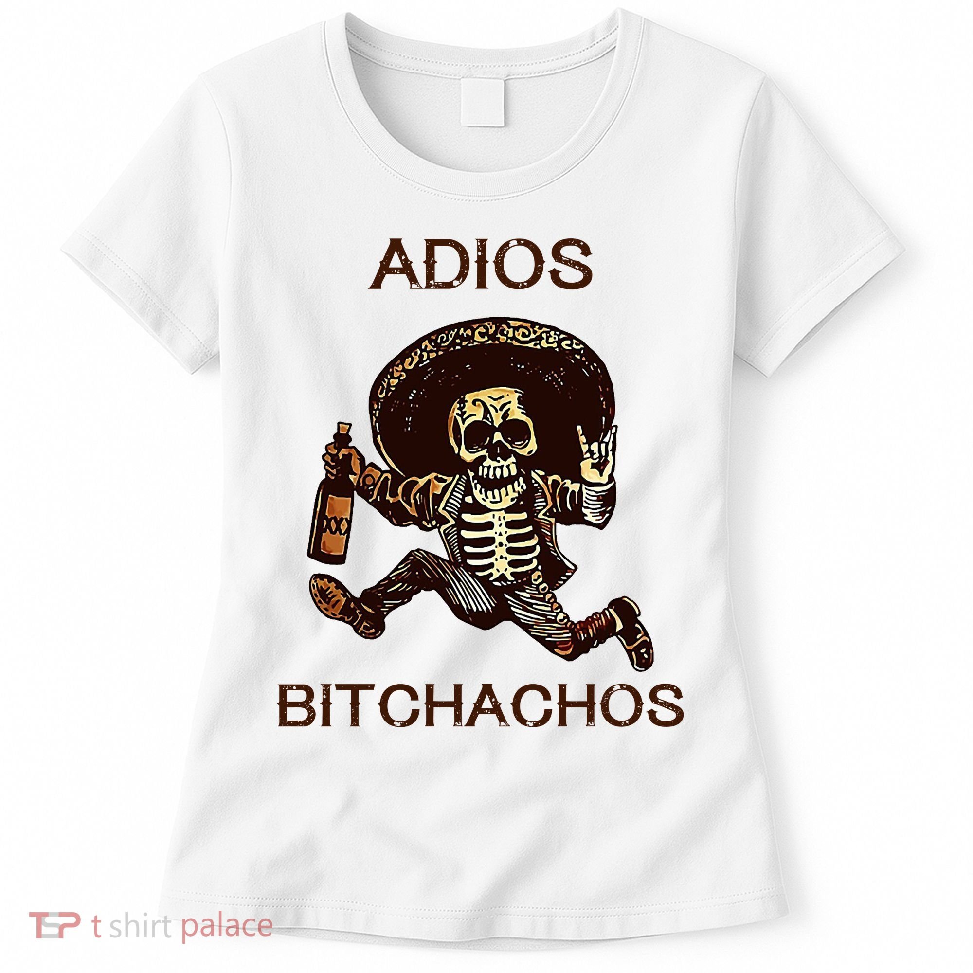 Adios Bichachos Funny Skull Women's T-Shirt