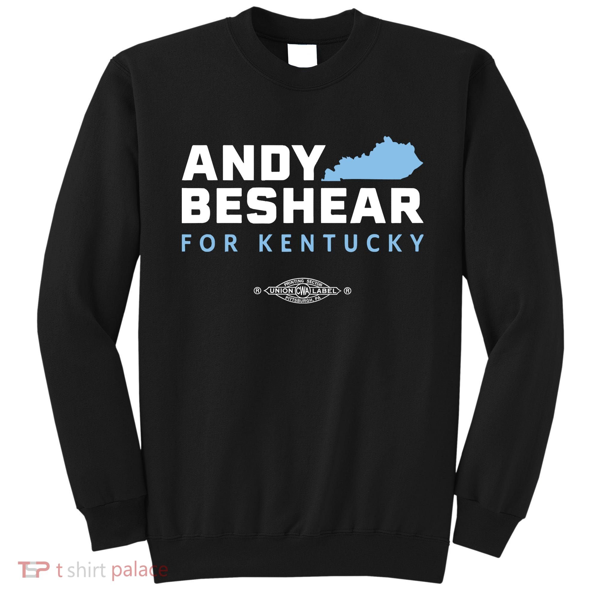 Andy Beshear For Kentucky Sweatshirt