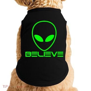 Alien Believe Funny Science Doggie Tank