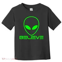 Alien Believe Funny Science Toddler T-Shirt thumb 0