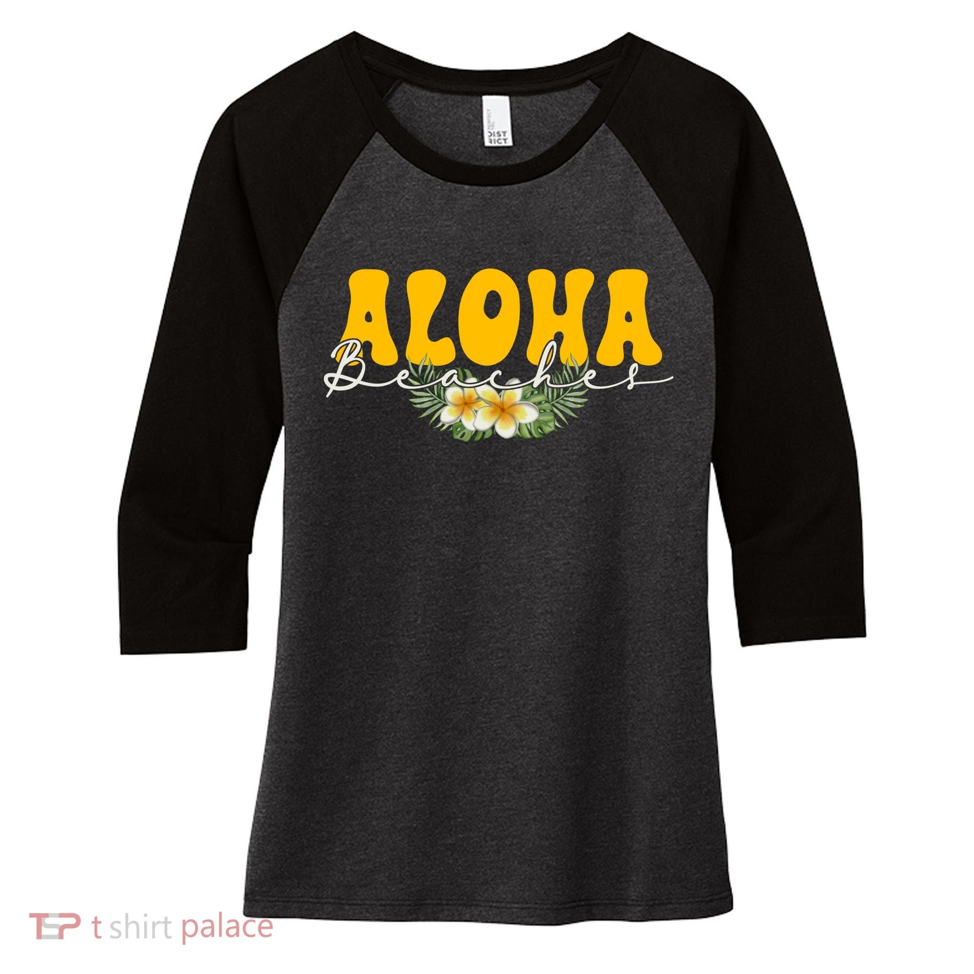 Aloha Beaches Funny Hawaii Tropical Women's Tri-Blend 3/4-Sleeve Raglan Shirt