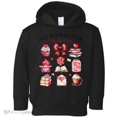 All Booked For ValentineS Day Coquette Bow Teacher Bookworm Toddler Hoodie