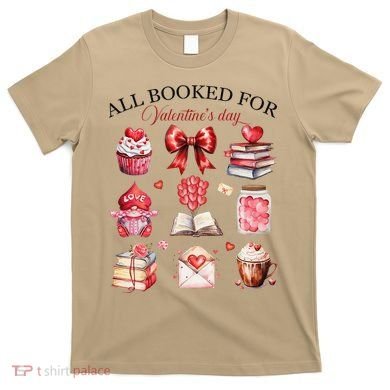 All Booked For ValentineS Day Coquette Bow Teacher Bookworm T-Shirt