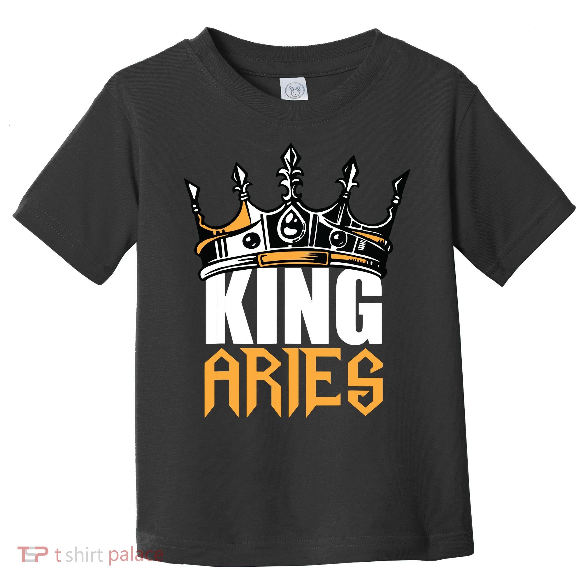 Aries Birthday Gifts King Aries Zodiac Toddler T-Shirt