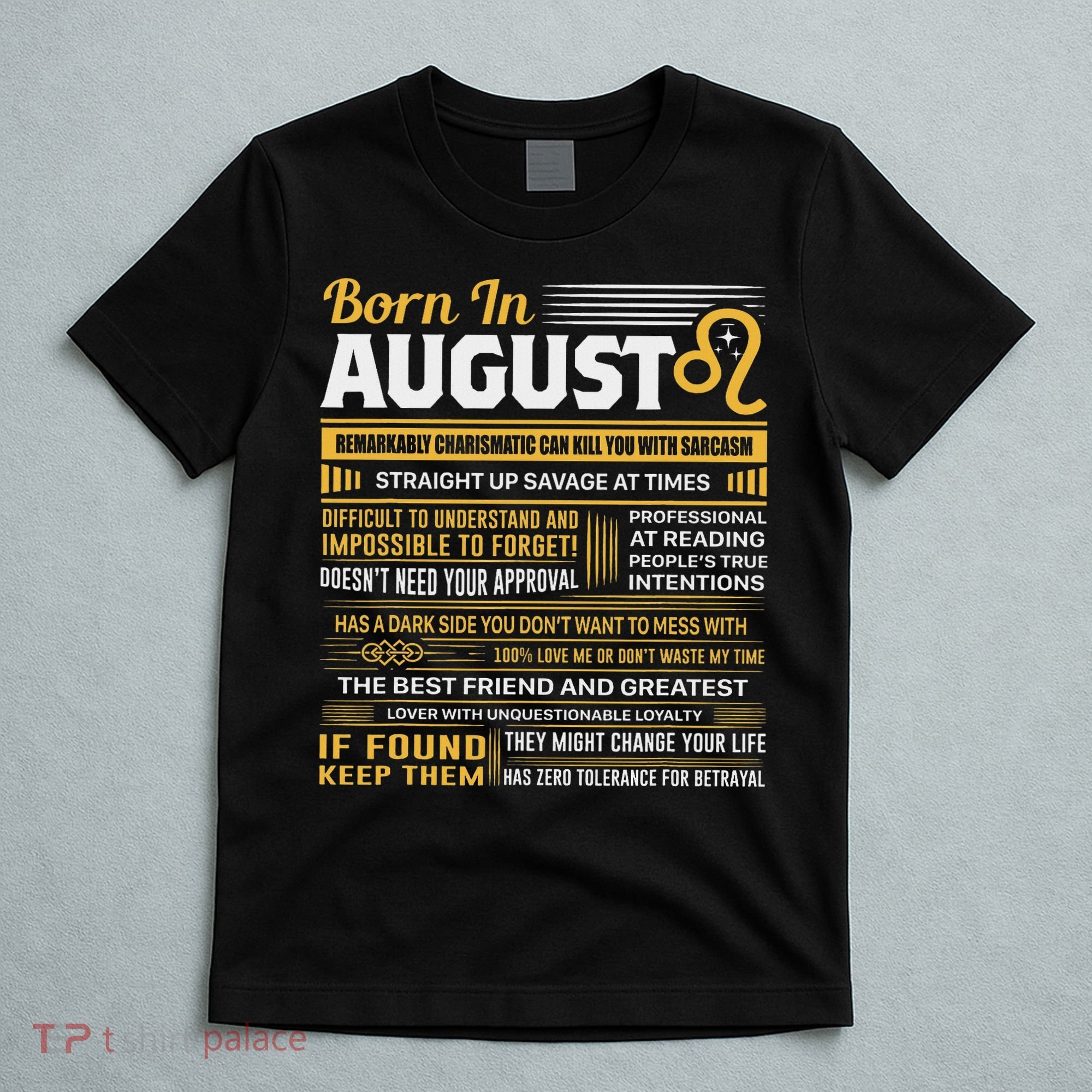 August Birthday Gifts Born In August Leo T-Shirt