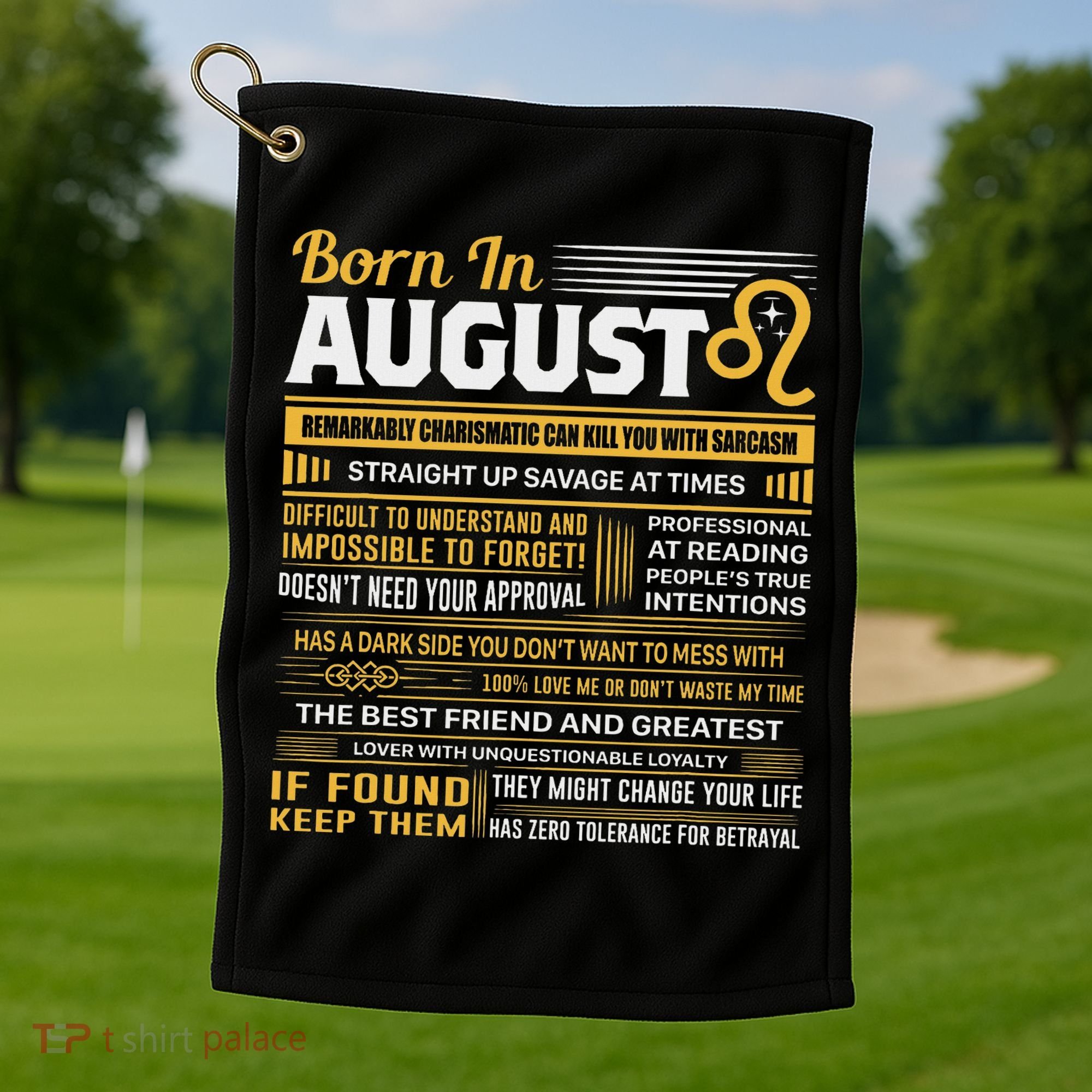 August Birthday Gifts Born In August Leo Golf Towel
